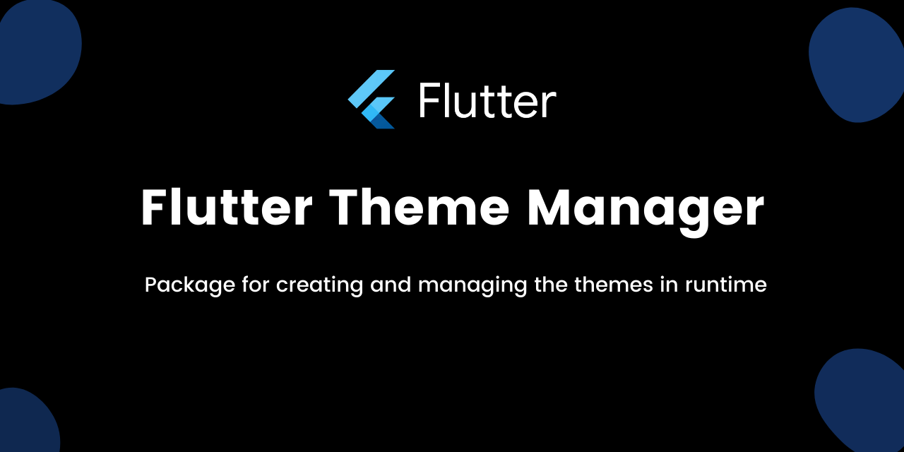 Flutter Theme Manager