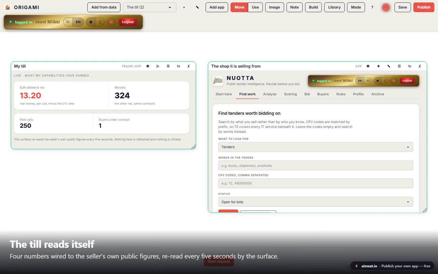 An ORIGAMI board: on the left a till showing EUR settled, morsels, paid calls and buyers under contract; on the right the NUOTTA app running live inside a frame
