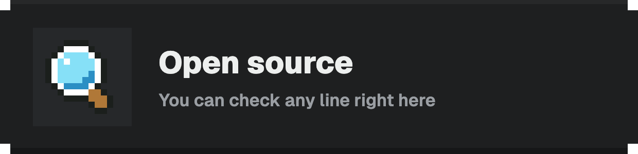 Open source: you can check any line right here