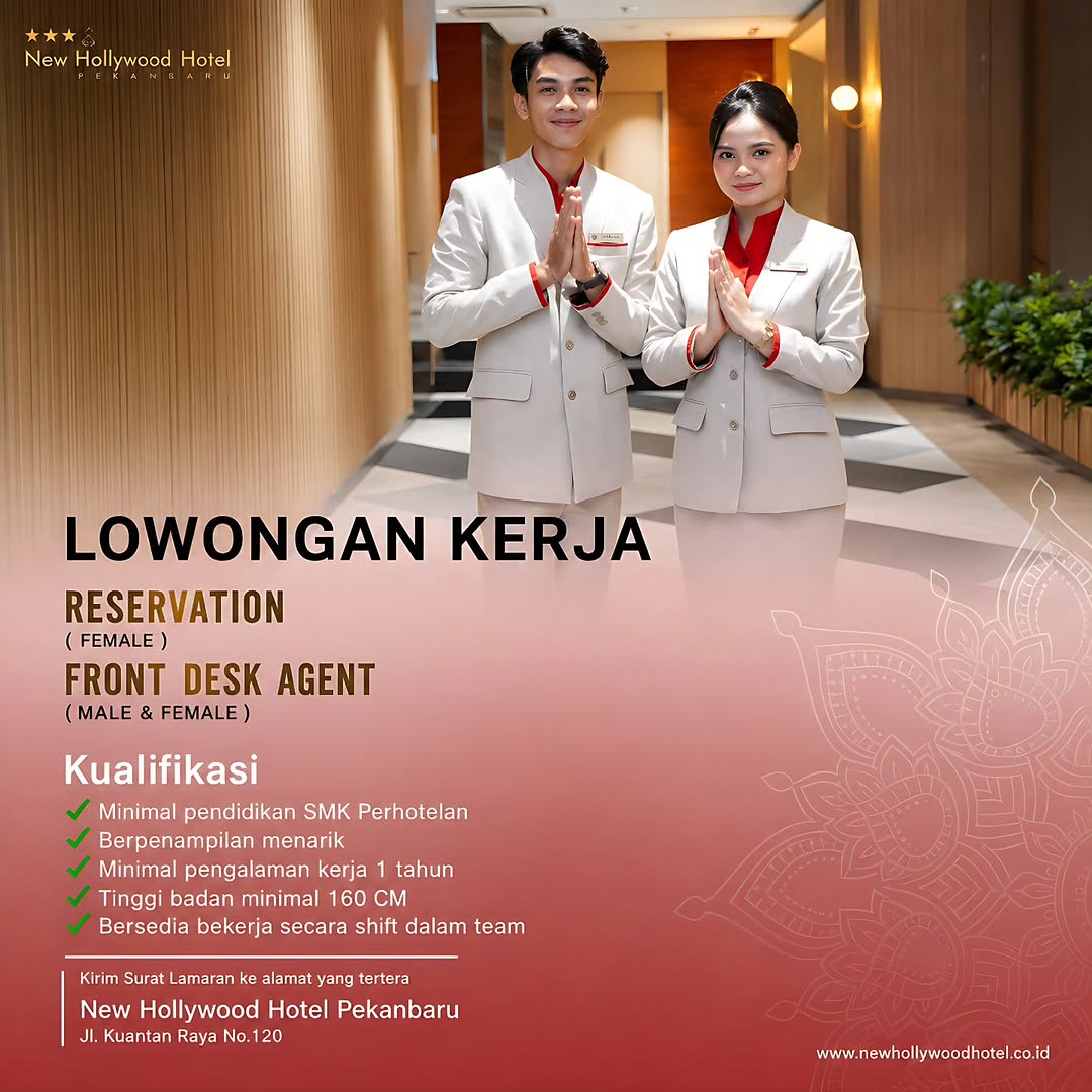 Lowongan Reservation & Front Desk Agent New Hollywood Hotel Pekanbaru Pekanbaru