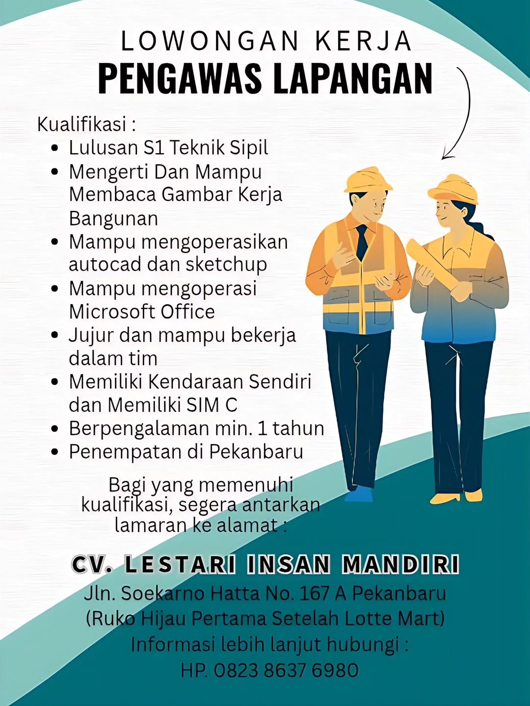 Lowongan PENGAWAS LAPANGAN CV. LESTARI INSAN MANDIRI Pekanbaru