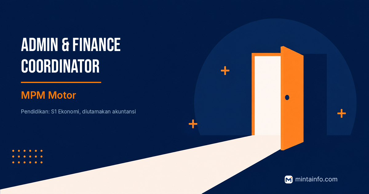 Lowongan Admin & Finance Coordinator MPM Motor Pekanbaru