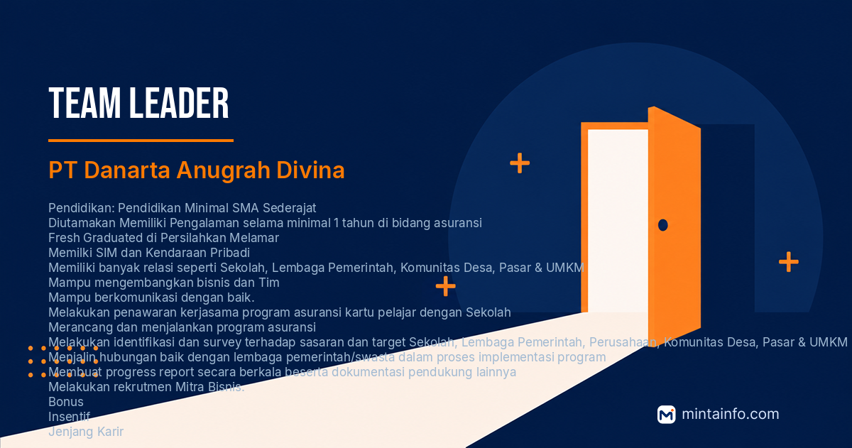 Lowongan TEAM LEADER PT Danarta Anugrah Divina Pekanbaru