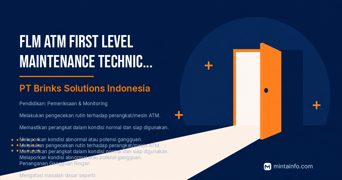 Lowongan FLM ATM First Level Maintenance Technician - Pekanbaru PT Brinks Solutions Indonesia Pekanbaru