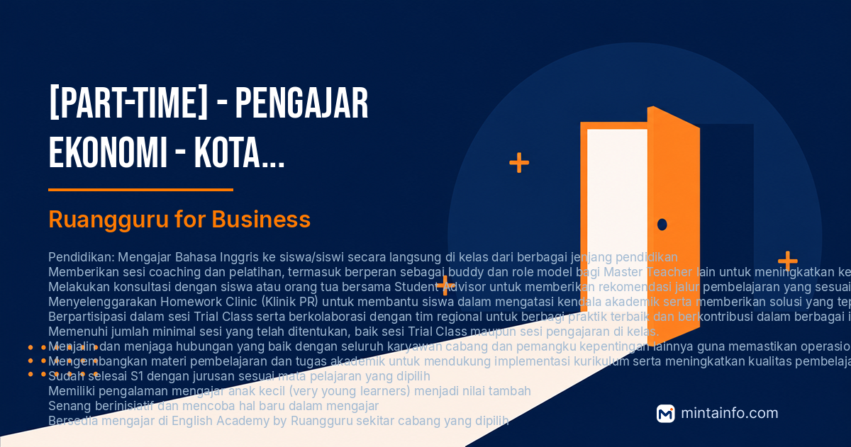 Lowongan [Part-time] - Pengajar Ekonomi - Kota Pekanbaru Ruangguru for Business Pekanbaru