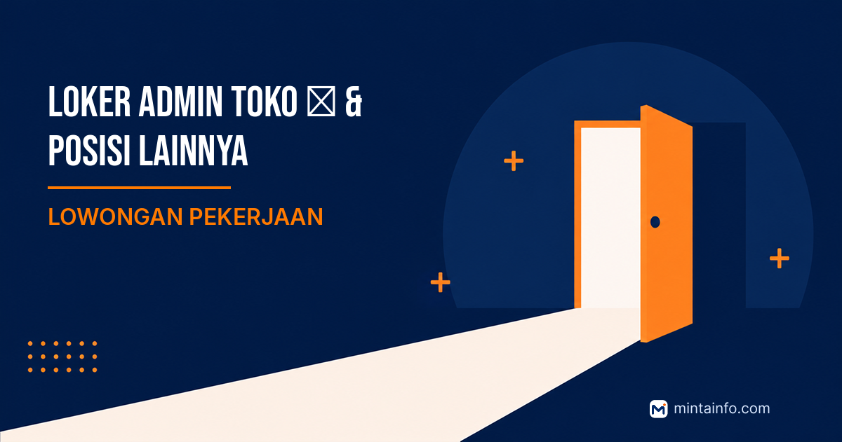 Lowongan Loker ADMIN TOKO 🛍️ & Posisi Lainnya LOWONGAN PEKERJAAN Pekanbaru