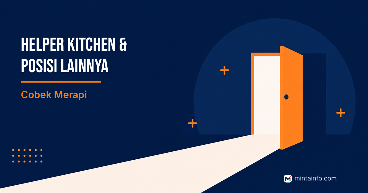 Lowongan Helper Kitchen & Posisi Lainnya Cobek Merapi Pekanbaru