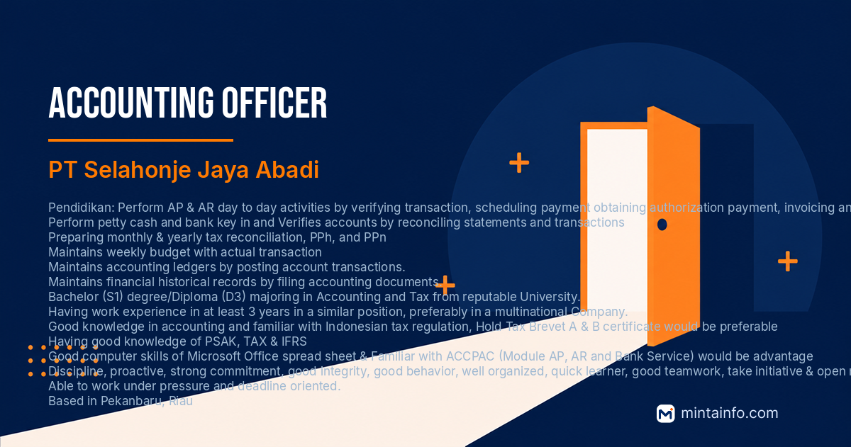 Lowongan Accounting Officer PT Selahonje Jaya Abadi Pekanbaru