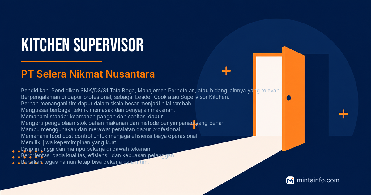 Lowongan Kitchen Supervisor PT Selera Nikmat Nusantara Pekanbaru