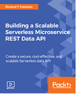 Building a Scalable Serverless Microservice REST Data API Video Course