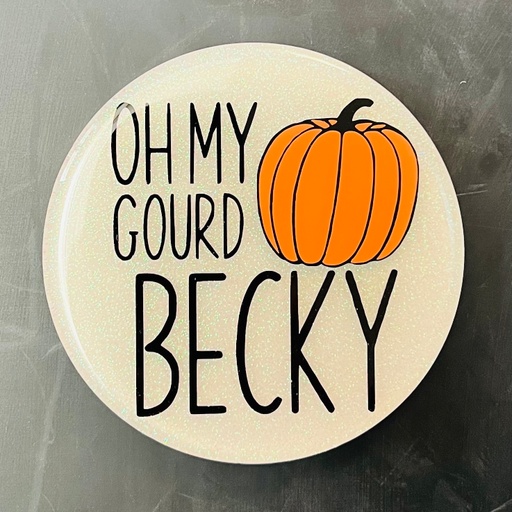 Oh My Gourd Becky