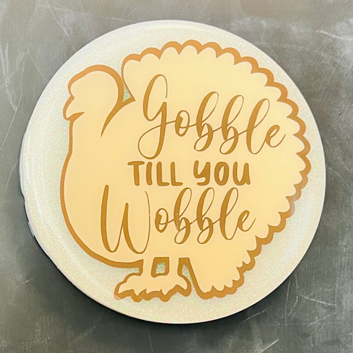 Gobble Till You Wobble