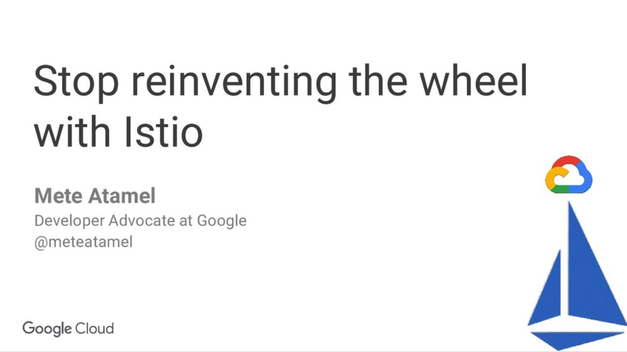 Stop reinventing the wheel with Istio