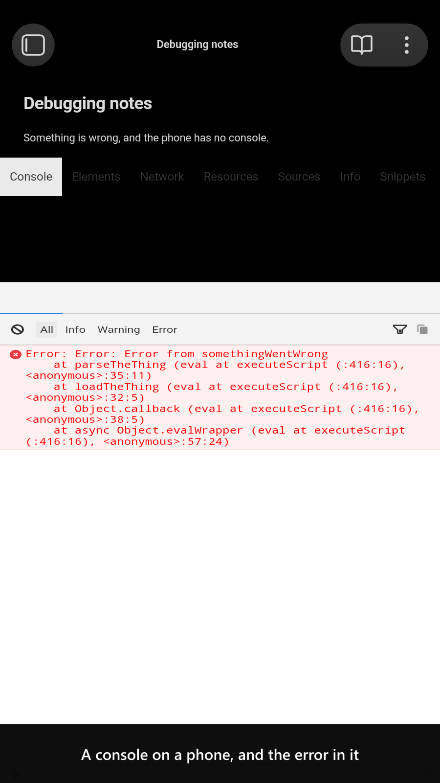 A console on a phone, and the error in it
