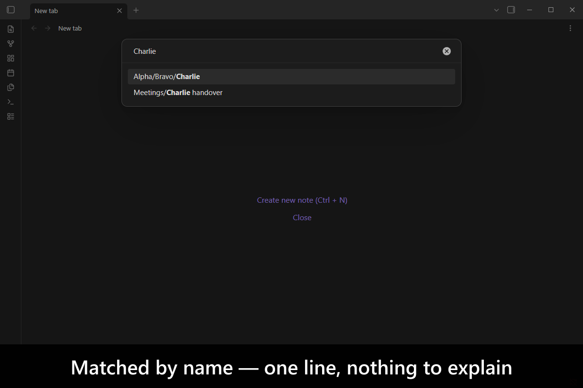 Matched by name — one line, nothing to explain