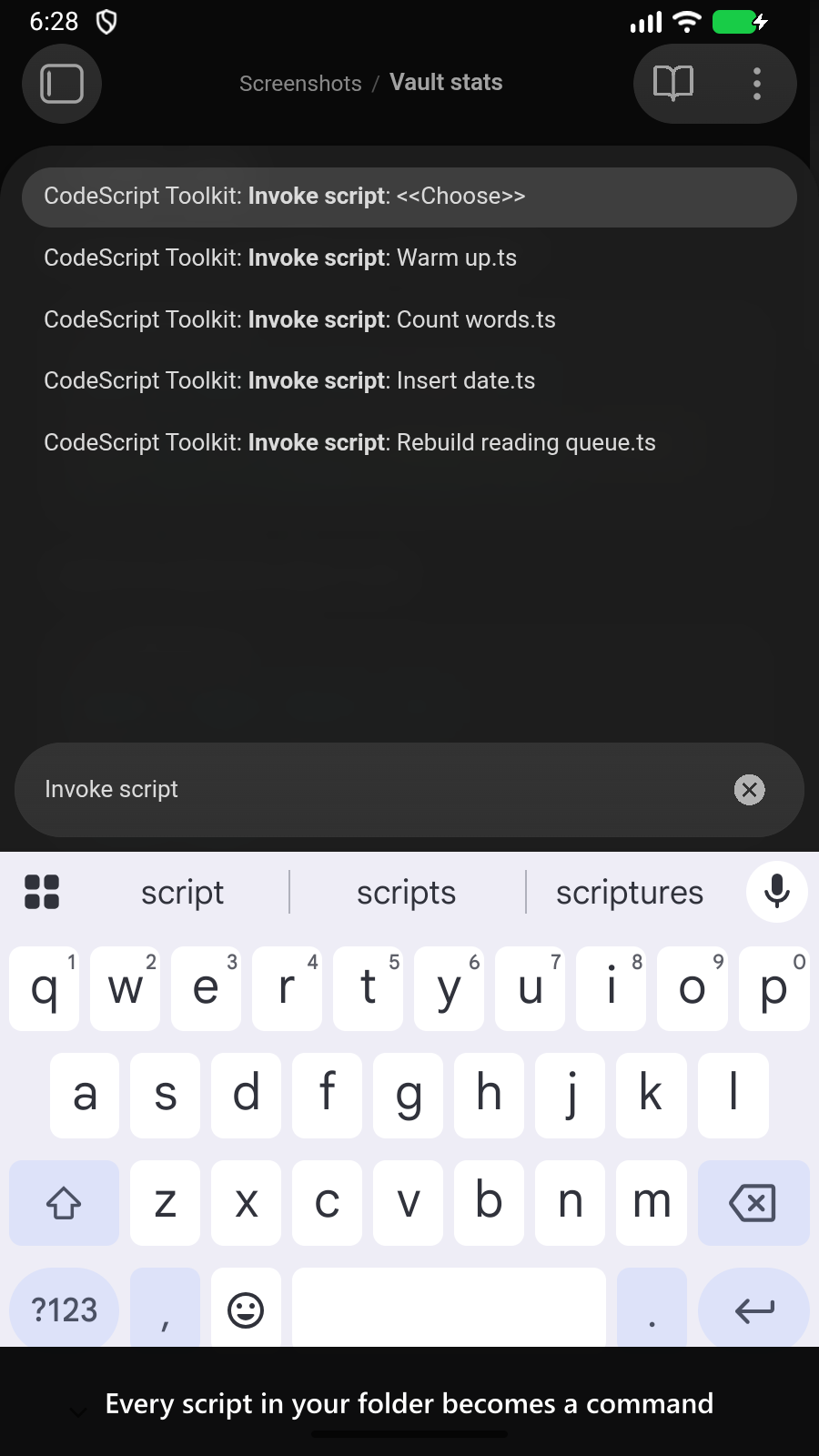 Every script in your folder becomes a command