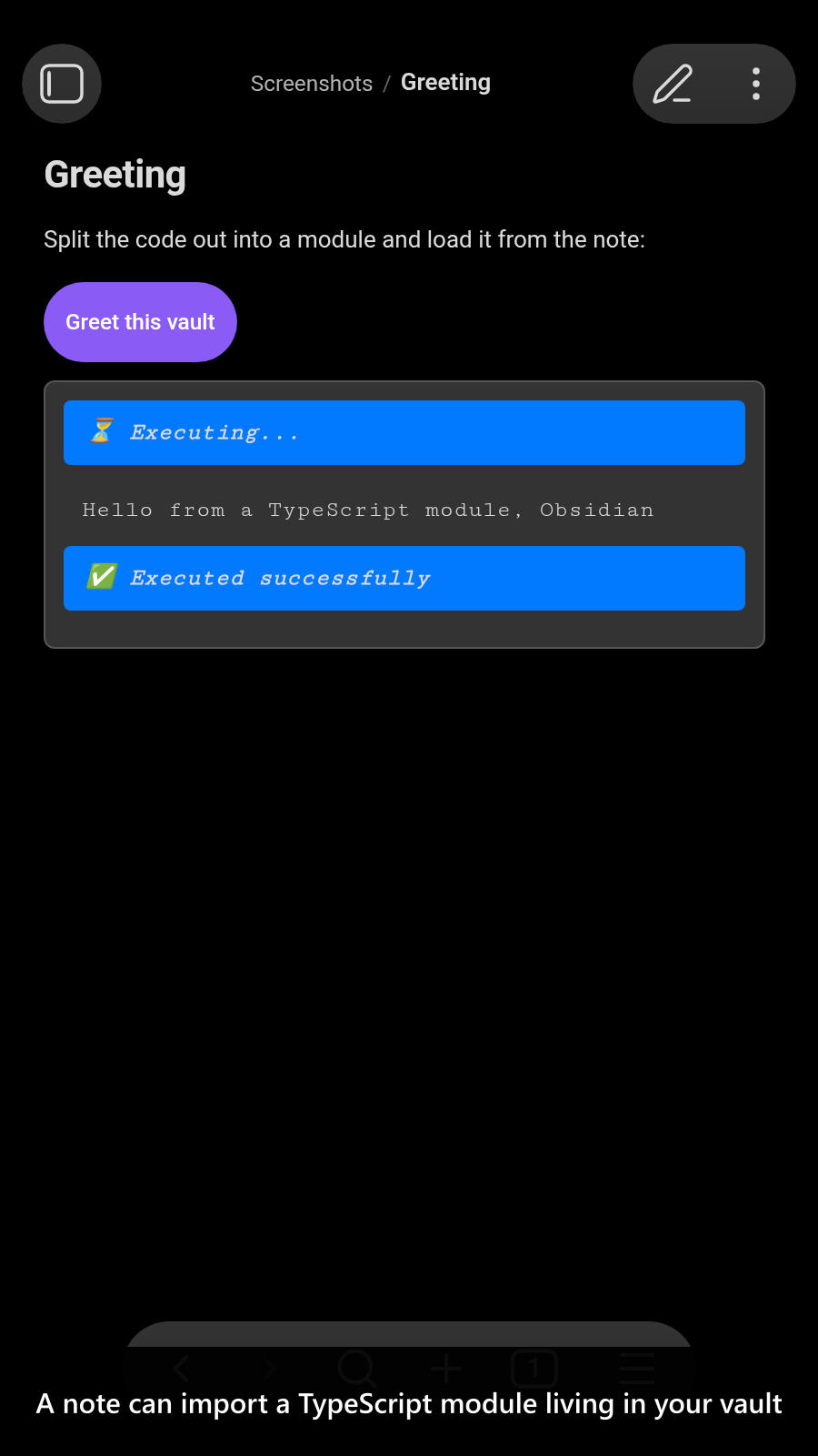 A note can import a TypeScript module living in your vault
