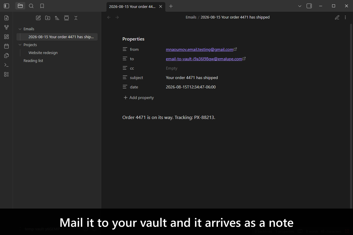 Mail it to your vault and it arrives as a note