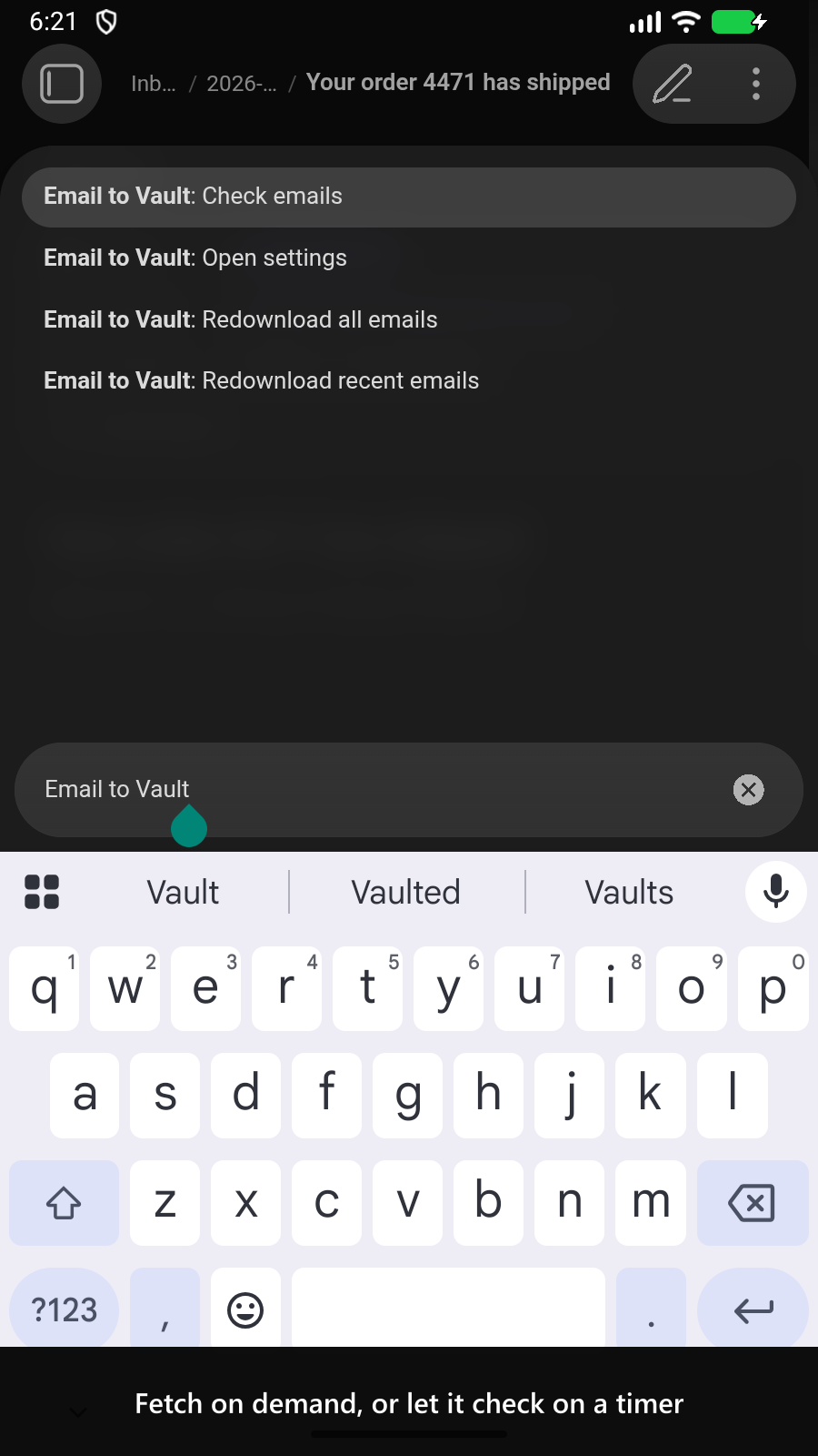 Fetch on demand, or let it check on a timer