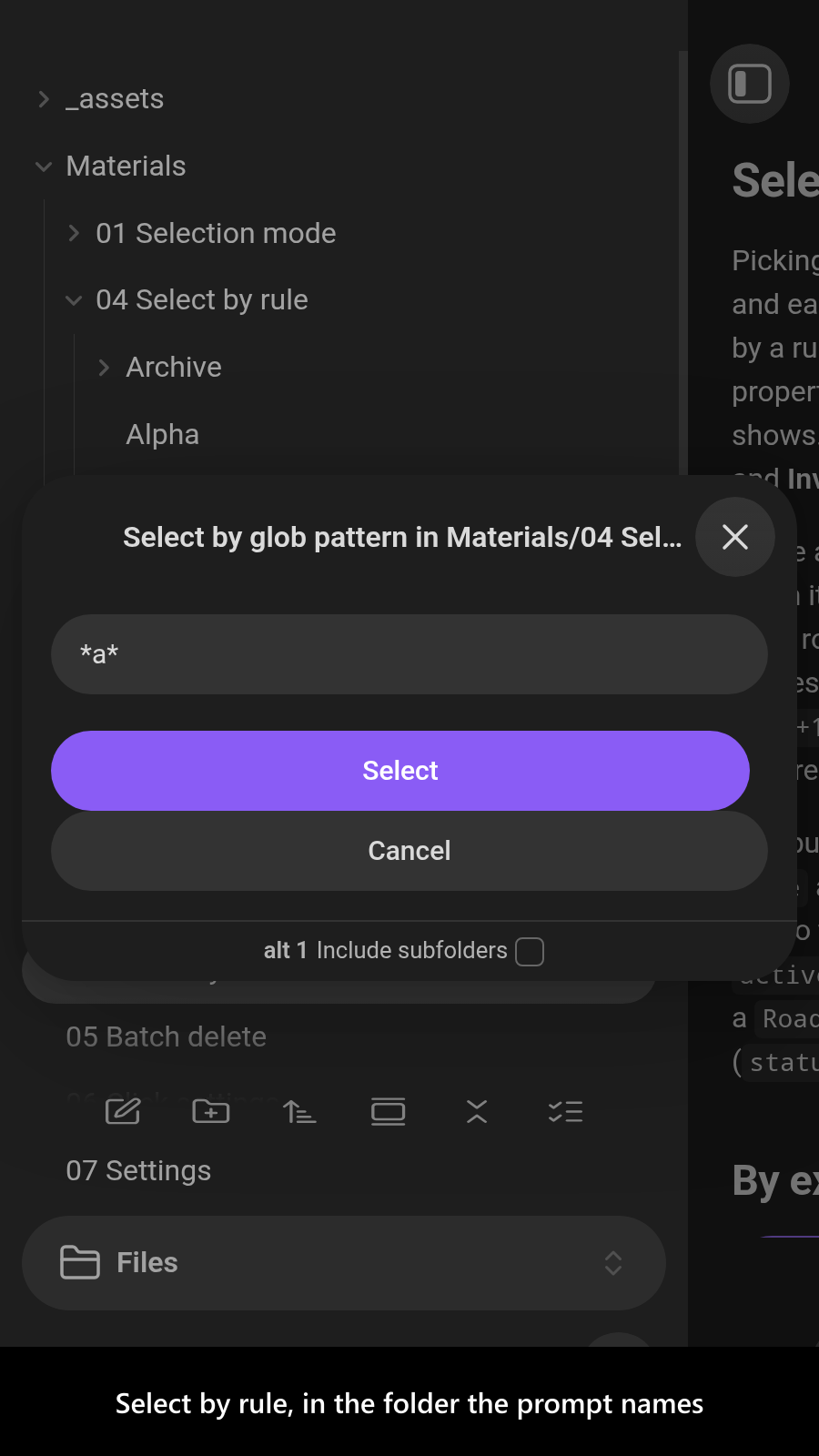 Select by rule, in the folder the prompt names