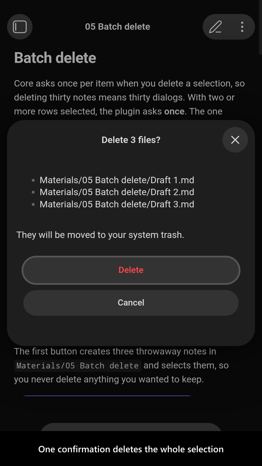One confirmation deletes the whole selection
