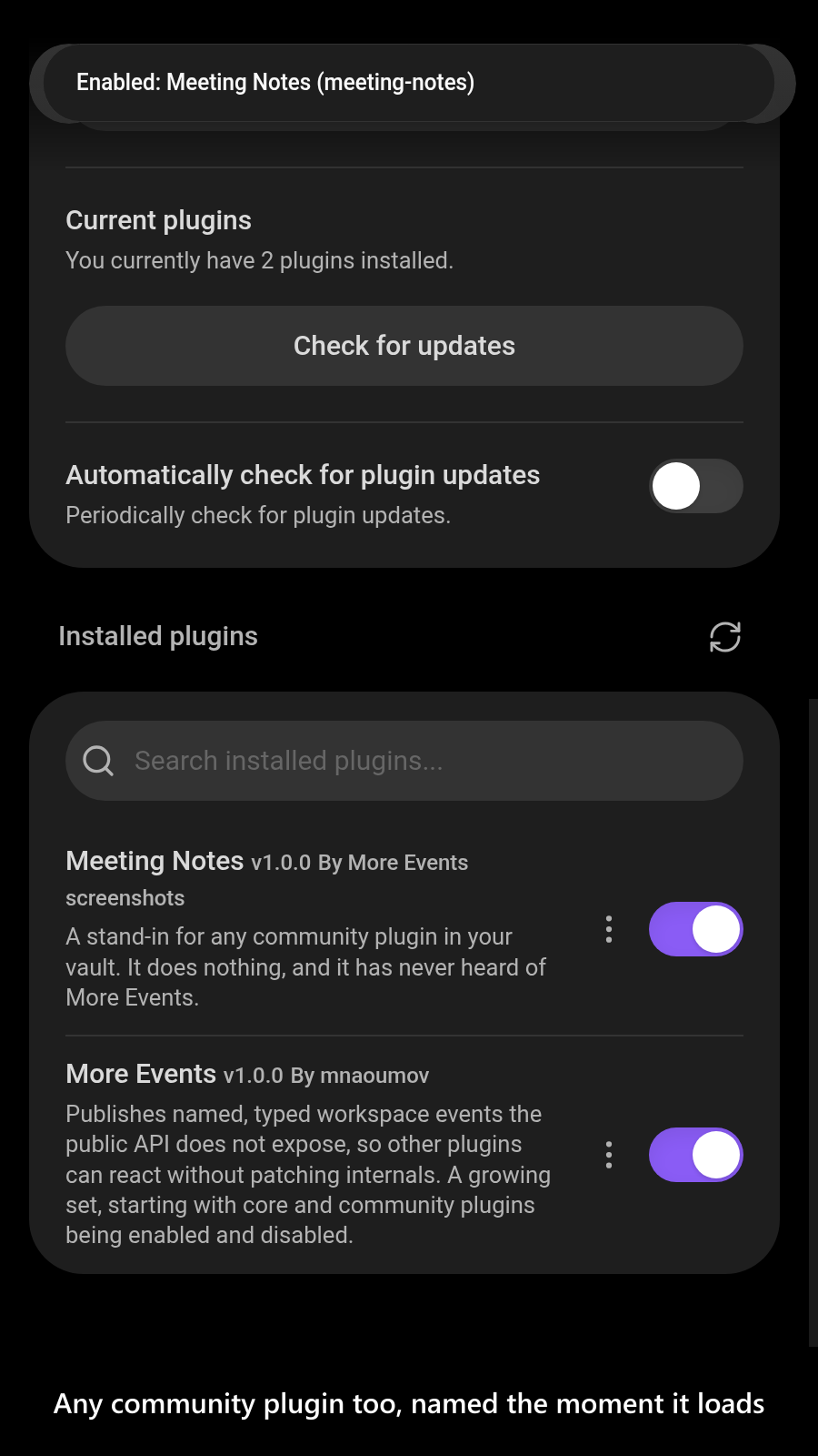 Any community plugin too, named the moment it loads