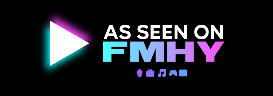 As seen on FMHY
