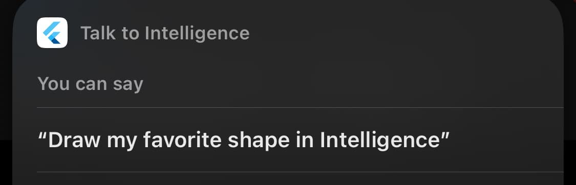 Siri's response to a query 'What can Intelligence do?' including defined phrase to run the App Intent declared in this guide