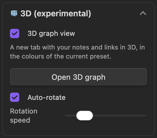 The 3D (experimental) group in the panel: the 3D graph view switch, Open 3D graph, Auto-rotate and Rotation speed