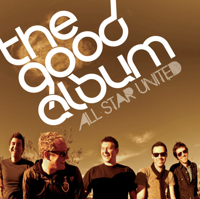 Mixed by Ainslie Grosser — All Star United The Good Album