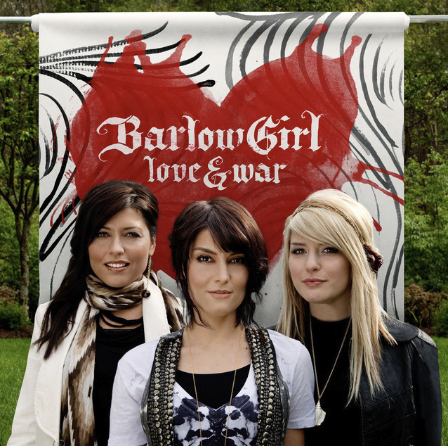 Mixed by Ainslie Grosser — Barlow Girl Love and War