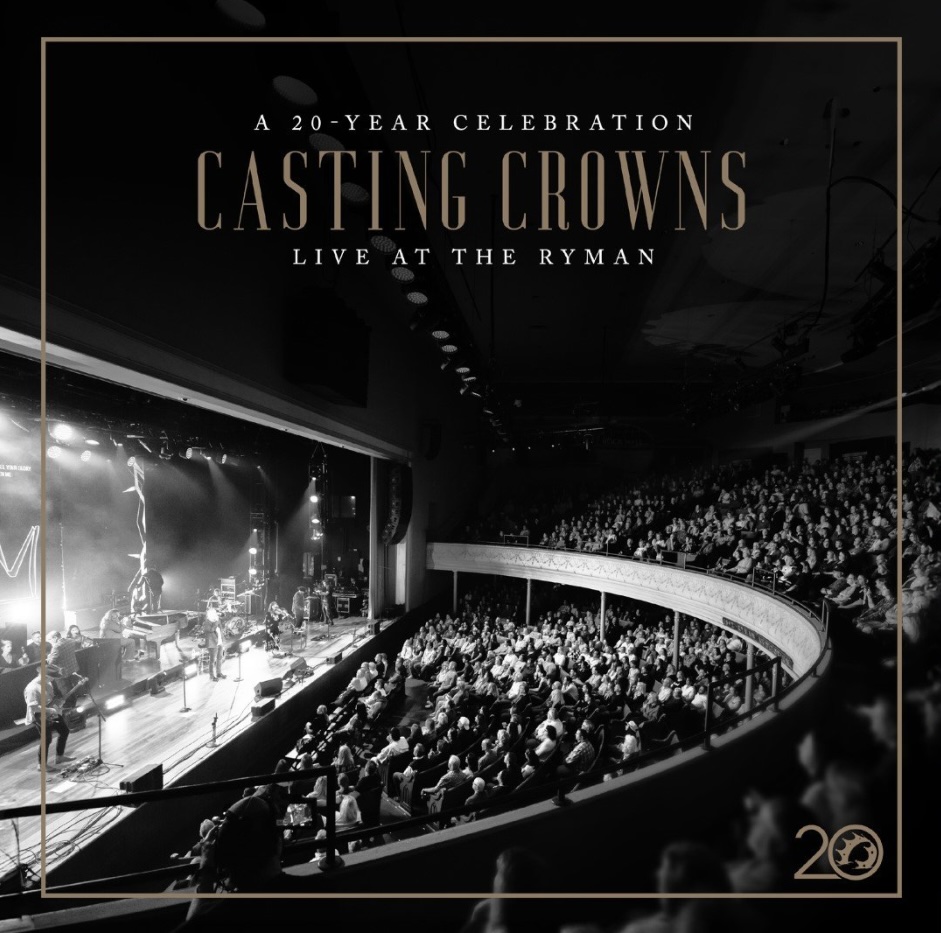 Mixed by Ainslie Grosser — Casting Crowns Live at the Ryman