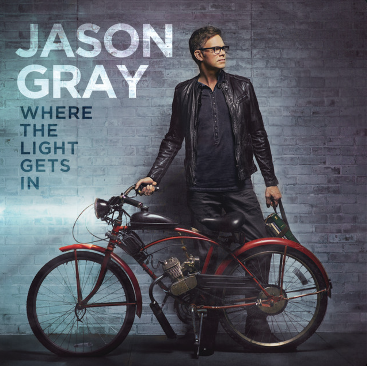 Mixed by Ainslie Grosser — Jason Gray Where the Light Gets In