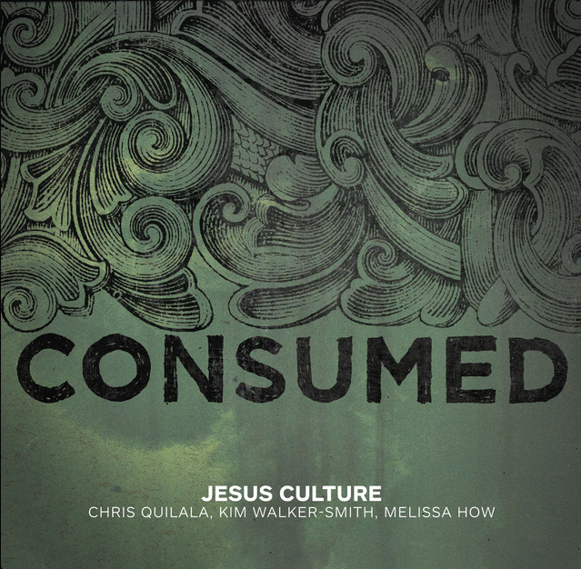 Mixed by Ainslie Grosser — Jesus Culture Consumed