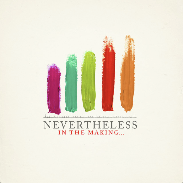 Mixed by Ainslie Grosser — Nevertheless In the Making