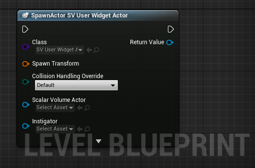 Level Blueprint, SpawnActor SV User Widget Actor