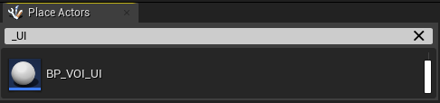 Blueprint Actor BP_VOI_UI in Place Actors Tab