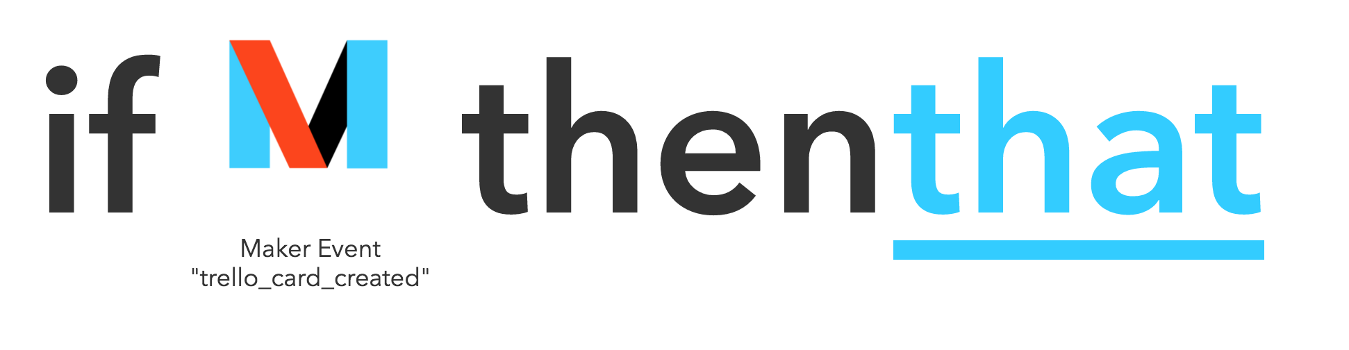Image of ifMakerThenThat