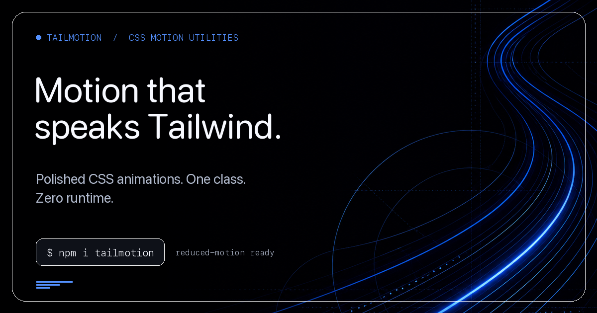 TailMotion — Motion that speaks Tailwind