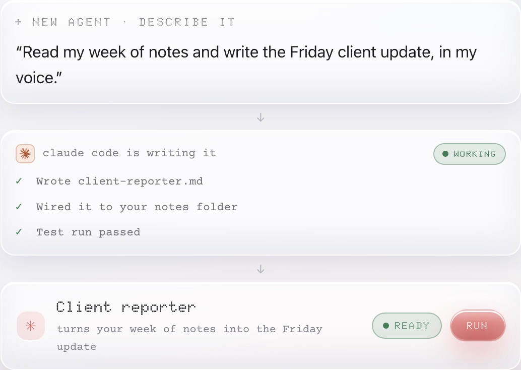 Describing an agent in plain words, and the finished agent ready to run