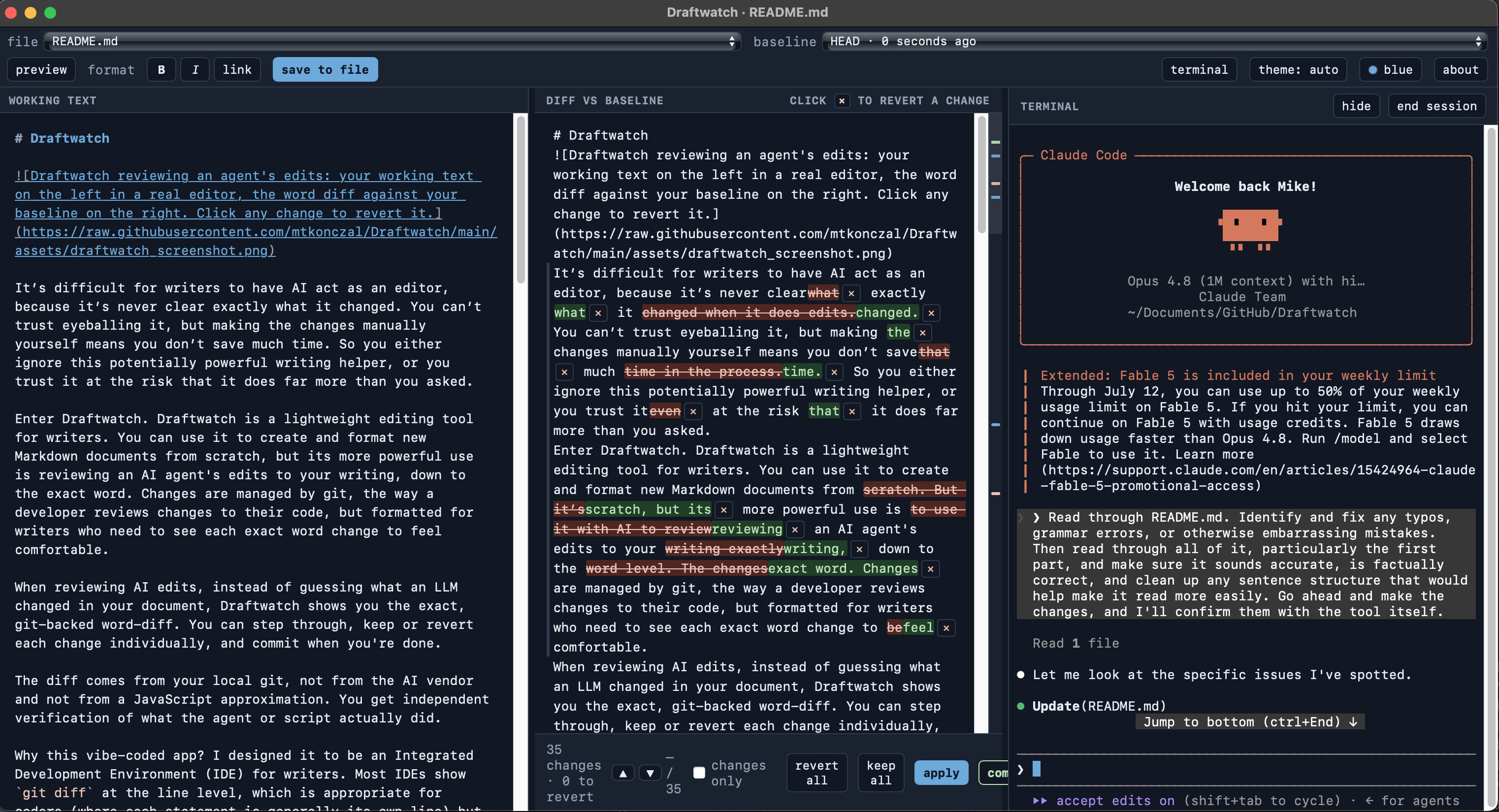 Draftwatch reviewing an agent's edits: your working text on the left in a real editor, the word diff against your baseline on the right. Click any change to revert it.