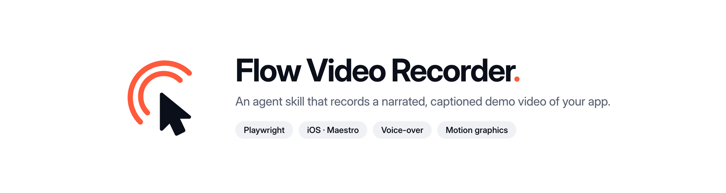 Flow Video Recorder: an agent skill that records a narrated, captioned demo video of your app