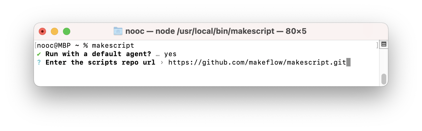 MakeScript scripts repo url prompts