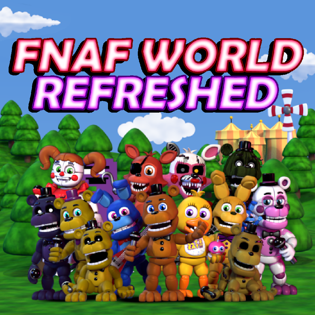 Five Nights at Freddys: World Refreshed