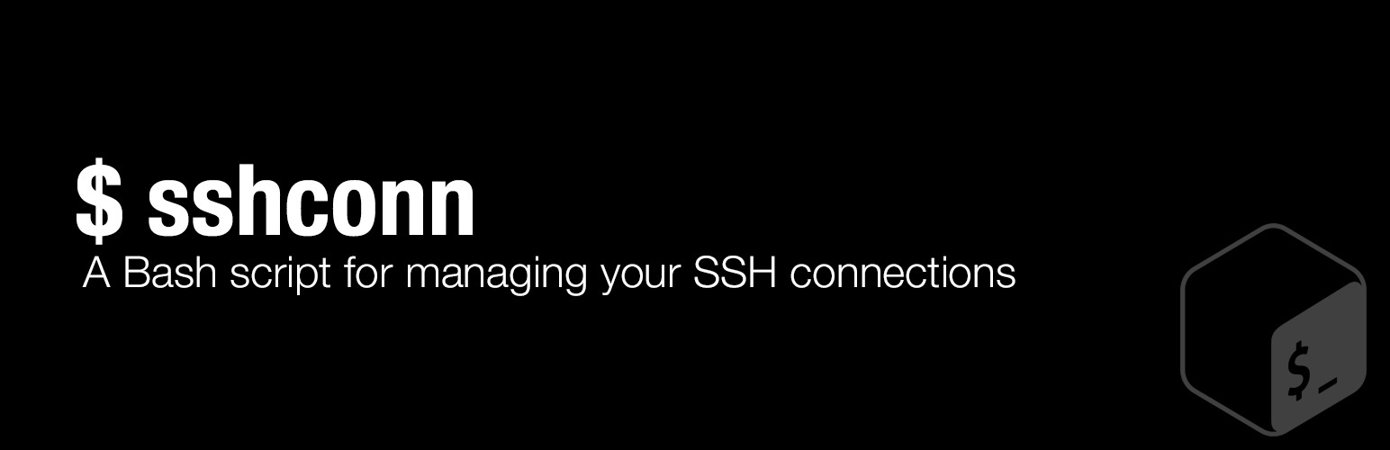 SSHConn - a Bash script for managing your SSH Connections