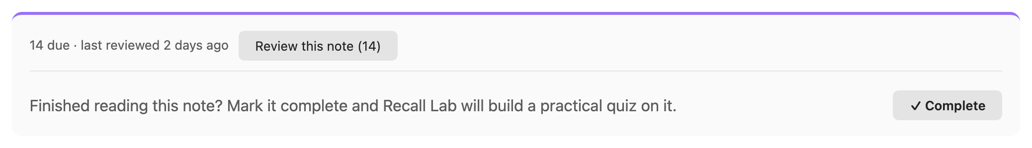 A note's footer: 14 due, last reviewed 2 days ago, a Review this note button and a Complete button