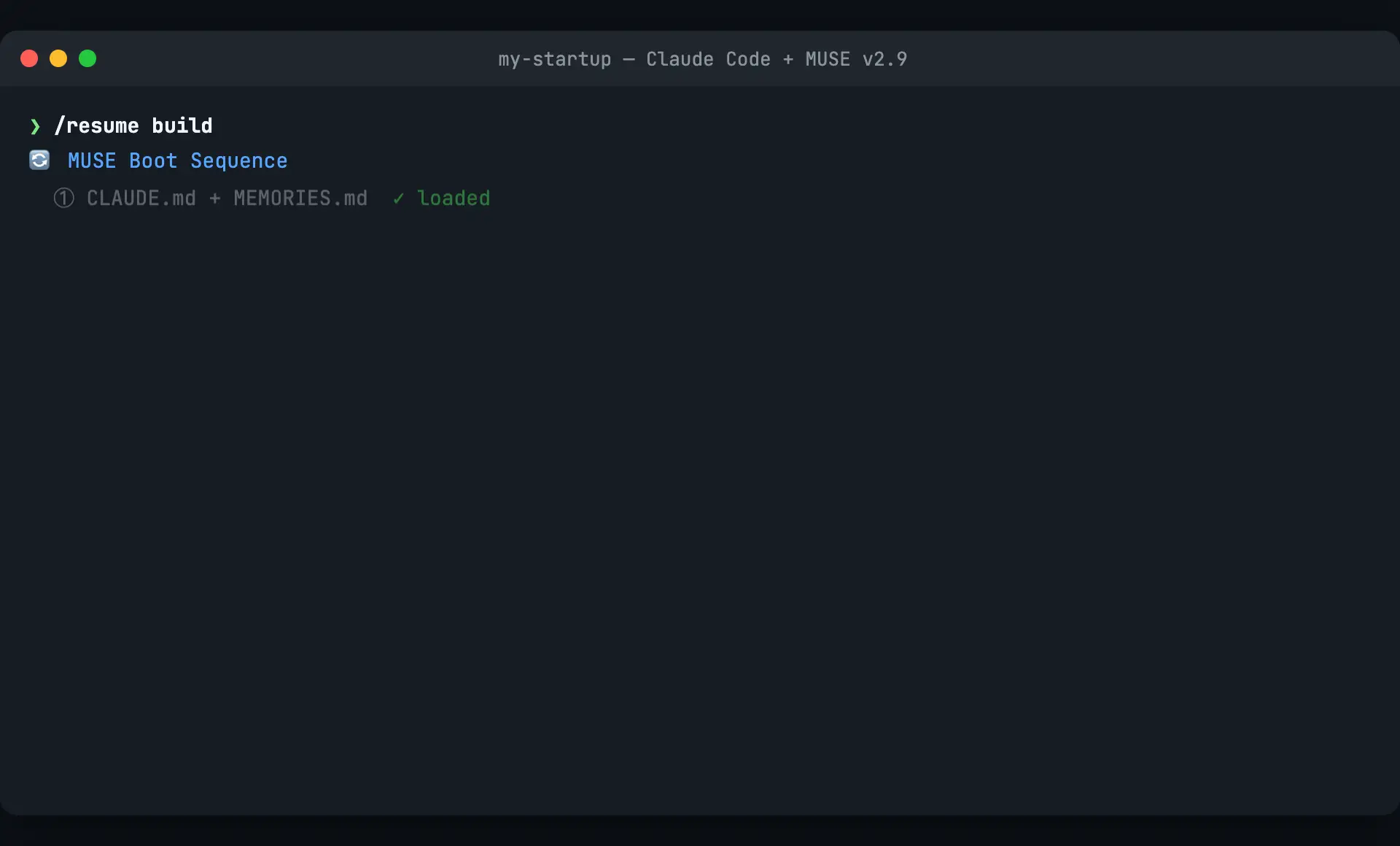 MUSE Demo — /resume → boot → work → /ctx → /bye