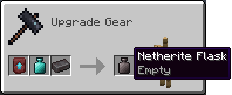 A Netherite Upgrade, a Diamond Flask and a netherite ingot make a Netherite Flask at a smithing table