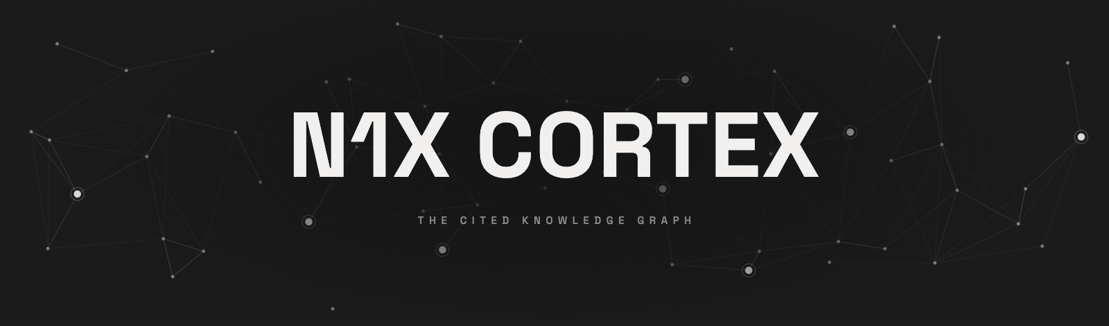 N1X Cortex, the cited knowledge graph, for you and your agents