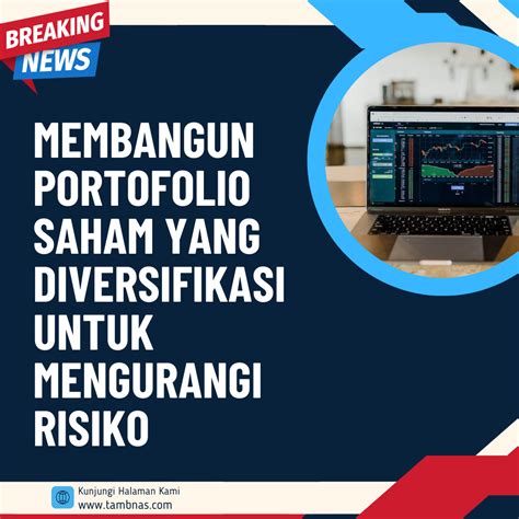 Membangun Portofolio Saham yang Diversifikasi